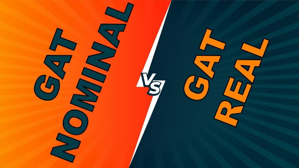 Qué diferencias existen entre el Gat Real y el Gat Nominal 5 Qué diferencias existen entre el Gat Real y el Gat Nominal